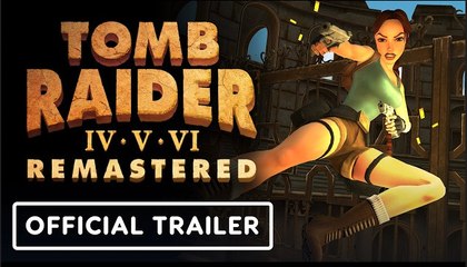 Tomb Raider: 4 - 6 Remastered | Announcement Trailer