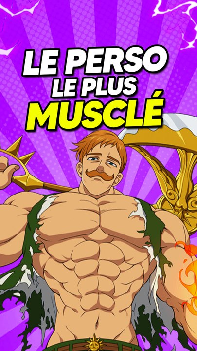 Le PERSO le plus MUSCLÉ dans les animes ?