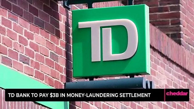 TD Bank to Pay $3B in Money Laundering Settlement