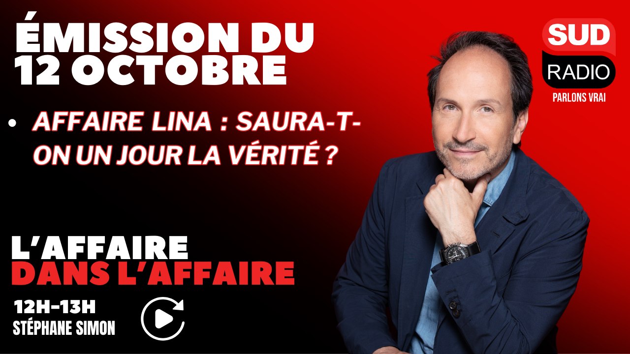 Affaire Lina : saura-t-on un jour la vérité ? - L'affaire dans l'affaire