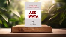 [Review] Ask Iwata:Words of Wisdom from Satoru Iwata, Nintendo's Legendary CEO(Hobonichi)summarized.