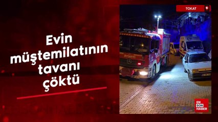 Tokat'ta evin müştemilatının tavanı çöktü