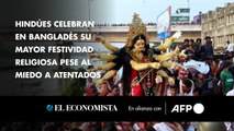 Hindúes celebran en Bangladés su mayor festividad religiosa pese al miedo a atentados