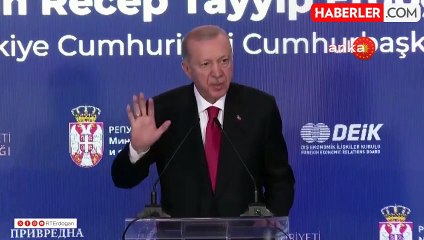 Cumhurbaşkanı Erdoğan: . "Türkiye-Sırbistan Ticaret Hacmimiz İki Yıl Üst Üste Rekor Kırarak İki Milyar Doları Aştı."