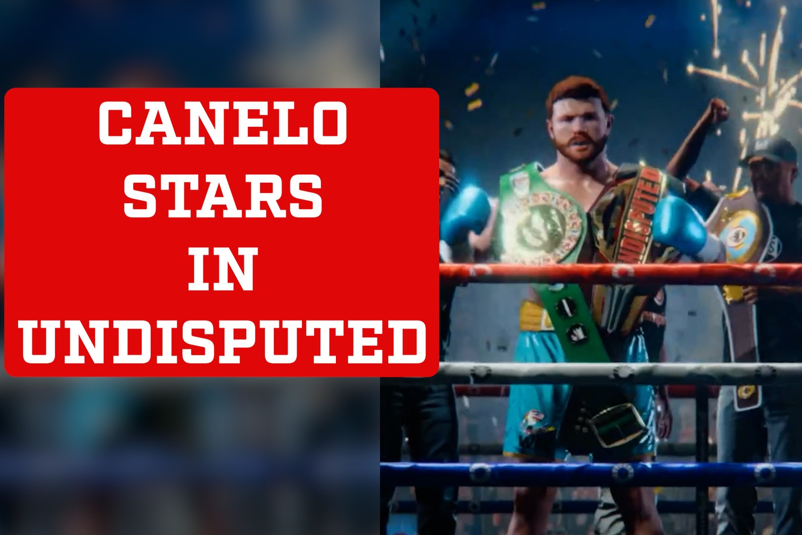 Canelo lvarez graces the cover of Undisputed: The first major boxing video game in over a decade