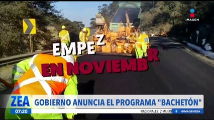 Aplicarán programa "Bachetón" en carreteras federales de todo México