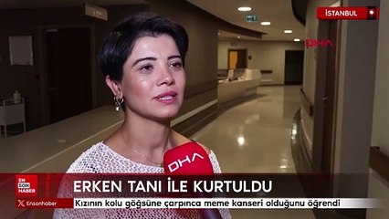 İstanbul'da kızı göğsüne çarpınca meme kanseri olduğunu öğrendi