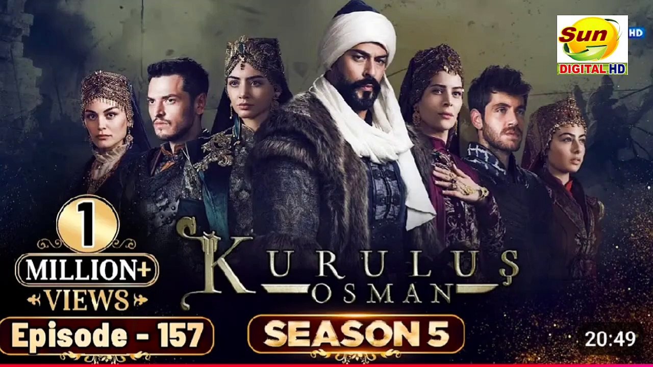 Kurulus Osman Season 05 Episode 157 - Urdu Dubbed | Sun Digital HD Channel
