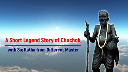 The Short Legend Story and Katha of Chuchok, with Six Katha from Different Master