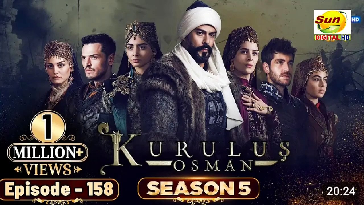 Kurulus Osman Season 05 Episode 158 - Urdu Dubbed | Sun Digital HD Channel