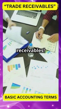 TRADE RECEIVABLES OR ACCOUNTS RECEIVABLES IN ACCOUNTING.