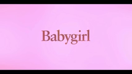 BABYGIRL (2024) Official Trailer