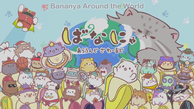 Bananya Around the World _ Main Trailer