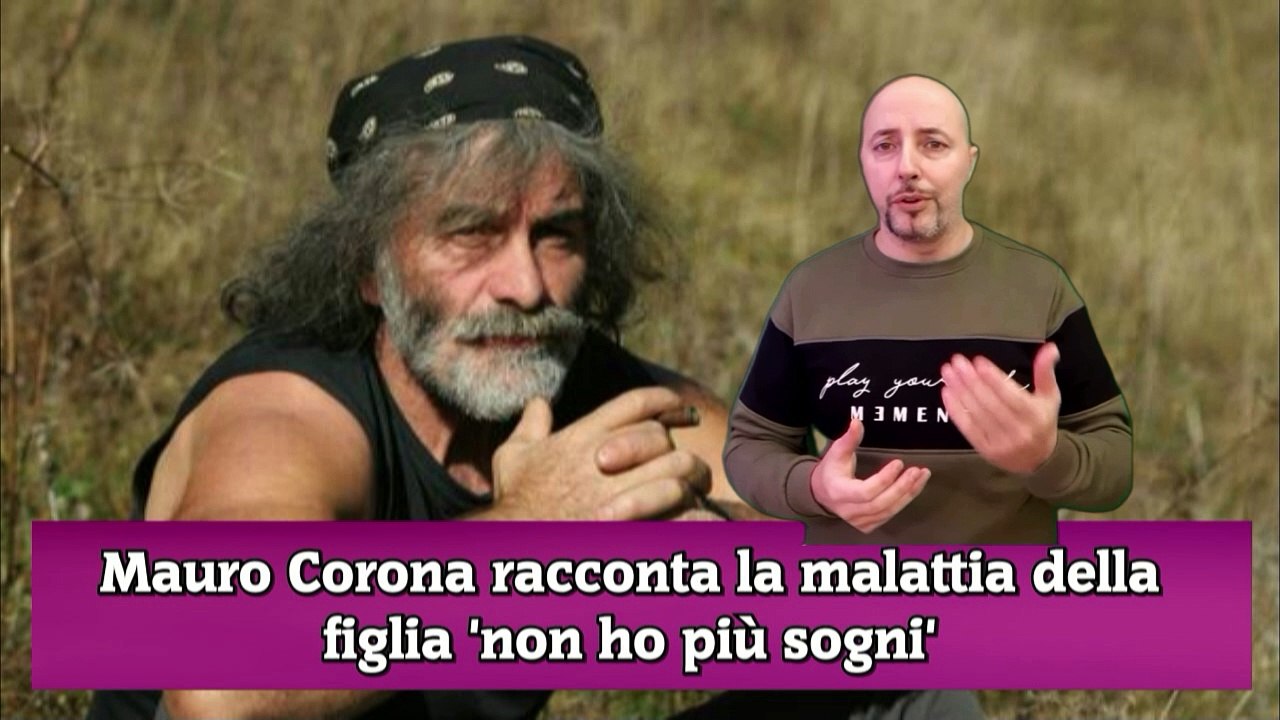 Mauro Corona racconta la malattia della figlia 'non ho più sogni'