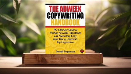 [Review] The Adweek Copywriting Handbook (Joseph Sugarman) summarized.