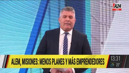  ALEM, MISIONES: MENOS PLANES Y MÁS EMPRENDEDORES