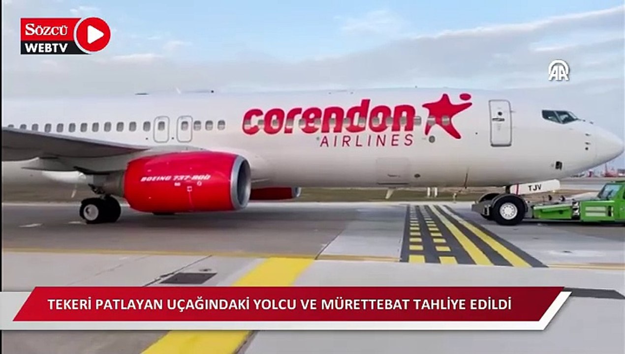 Corendon Hava Yollarının tekeri patlayan uçağındaki yolcu ve mürettebat tahliye edildi