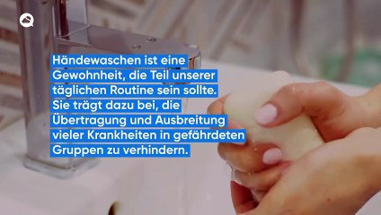 Warum ist Händewaschen so wichtig?