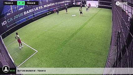 But de Bader M - Team A
