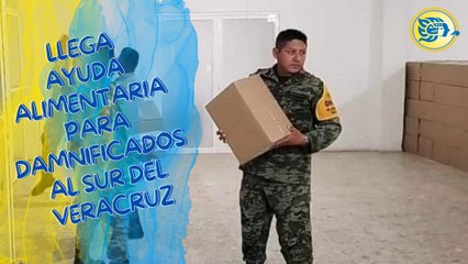 Llega ayuda alimentaria para damnificados al sur del Veracruz; entregarán 5 mil despensas