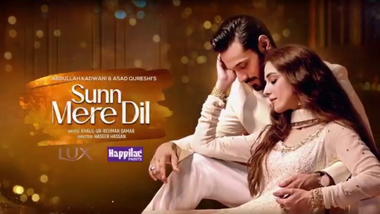 Sunn Mere Dil Episode 03 - [Eng Sub] - Digitally Presented by Lux and Happilac Paints - 9th Oct 2024