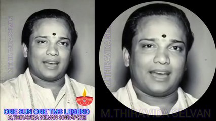 தங்க கோபுரத்திலிருந்து டிஎம்எஸ் ஐயா பாடுகிறார் M.THIRAVIDA SELVAN SINGAPORE TMS FANS