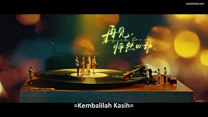 Go Back Lover | 再见， 怦然心动 - EP 10 Sub Indo