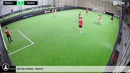 But de Thanis - Team B