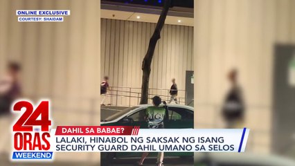 ONLINE EXCLUSIVE: Lalaki, hinabol ng saksak ng isang security guard dahil umano sa selos | 24 Oras Weekend