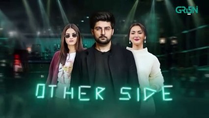 Other Side | Episode 1 [CC] Shaheer Knows | Hania Amir | Hira Mani | 13th October 2024 | Green TV