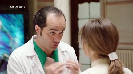 Allí Abajo 1x12: Y volver, volver...