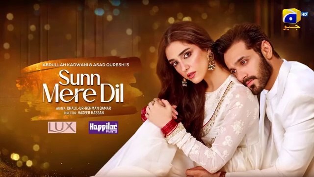 Sunn Mere Dil Episode 02 - [Eng Sub] - Digitally Presented by Lux and Happilac Paints - Wahaj Ali - Maya Ali - October 2024 - Har Pal Geo