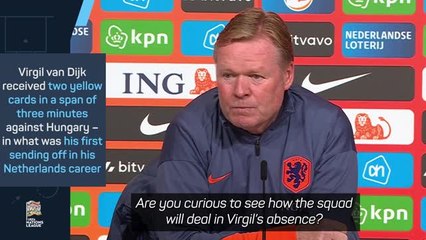 Koeman curious to see how Netherlands fare without Van Dijk