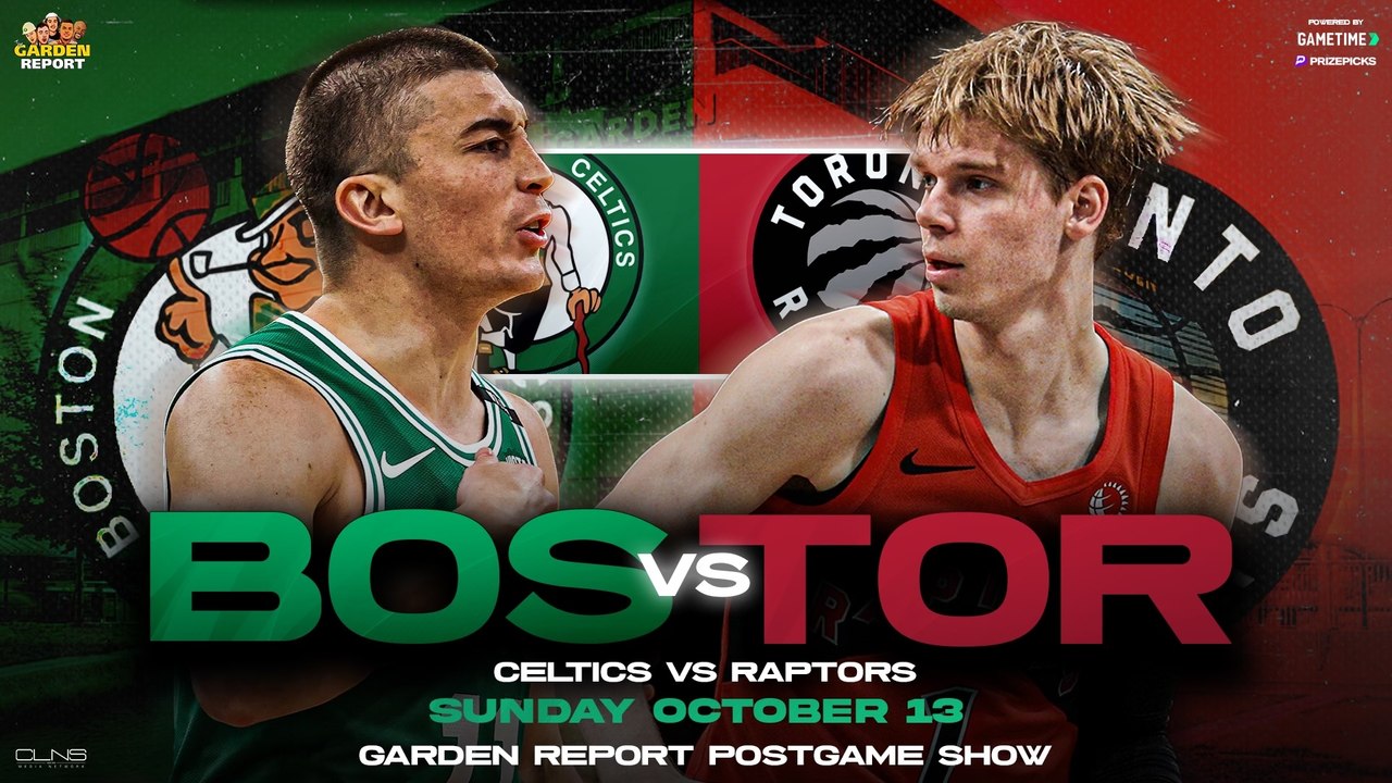 LIVE: Celtics vs. Raptors Preseason Postgame Show | Garden Report