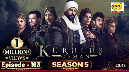 Kurulus Osman Season 05 Episode 163 - Urdu Dubbed | Sun Digital HD Channel