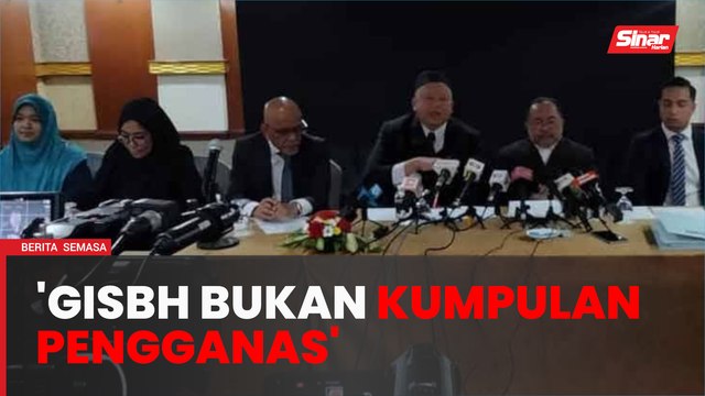 GISBH bukan 'kumpulan pengganas' - Peguam