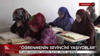 Gaziantep'te 70 yaşın üzerindeki kadınlar Kur'an-ı Kerim öğreniyor