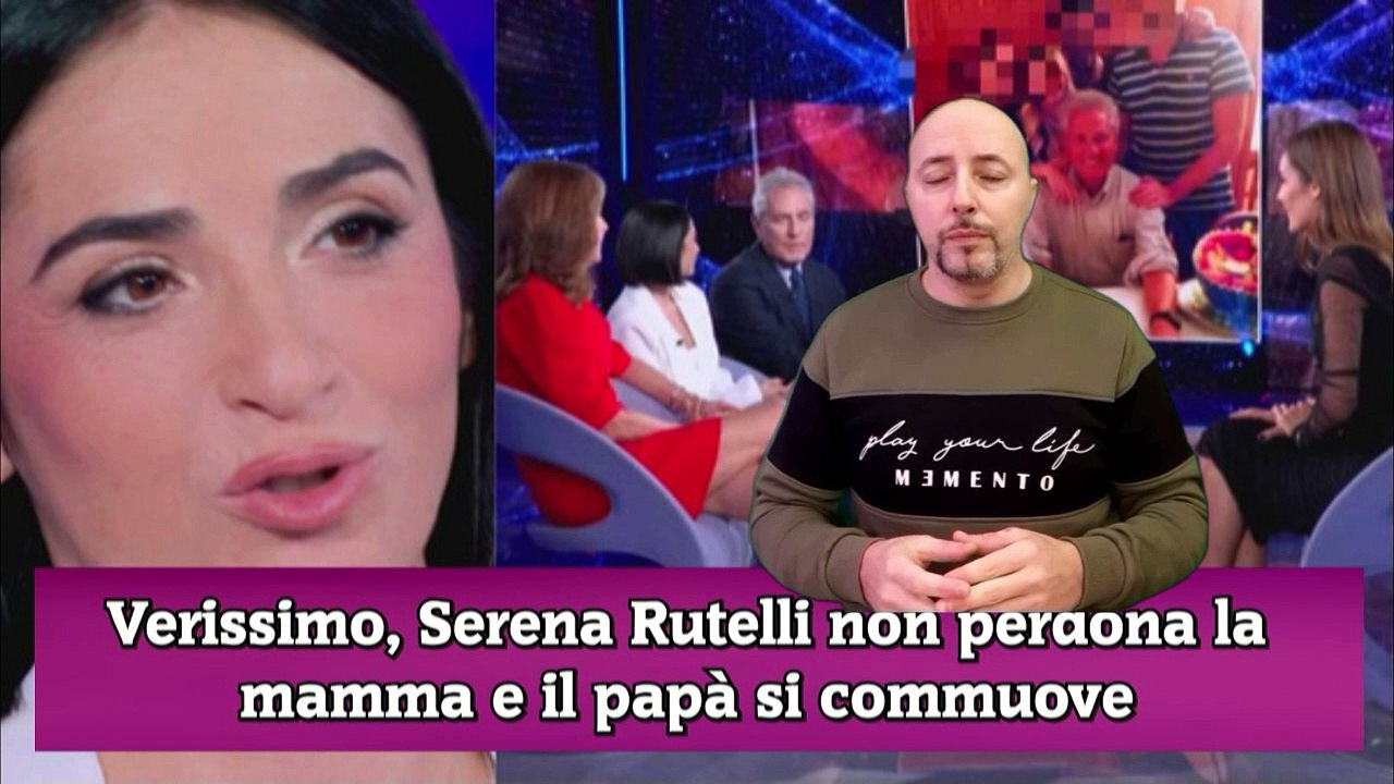 Verissimo, Serena Rutelli non perdona la mamma e il papà si commuove