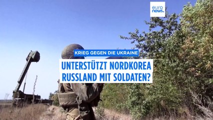 Unterstützt Nordkorea Russland bereits mit Soldaten in der Ukraine?