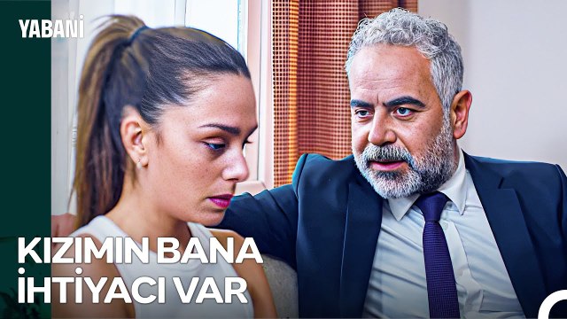 Babaları, Her Durumda Çocuklarının Yanında - Yabani 41. Bölüm