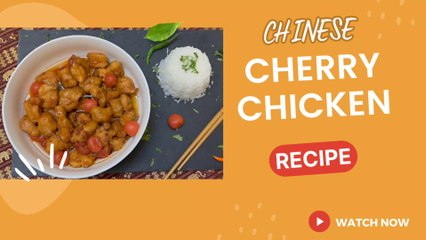 Delicious Cherry Chicken Recipe 🍒 | Easy Chinese Series