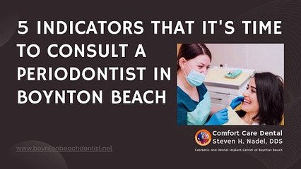 Signs That You May Need Periodontal in Boynton Beach