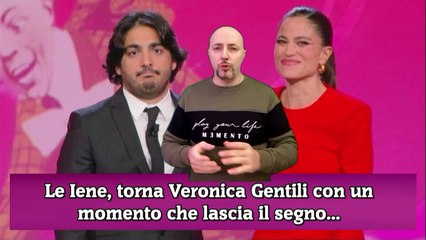 Le Iene, torna Veronica Gentili con un momento che lascia il segno...