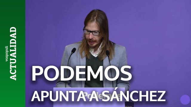 Podemos apunta directamente a Sánchez: Es inverosímil que no lo supiera todo