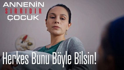Herkes Bunu Böyle Bilsin!- Annenin Sırrıdır Çocuk 4. Bölüm