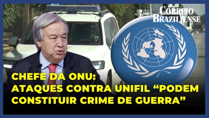 Secretário-geral da ONU diz que ataques contra Unifil "podem constituir crime de guerra"