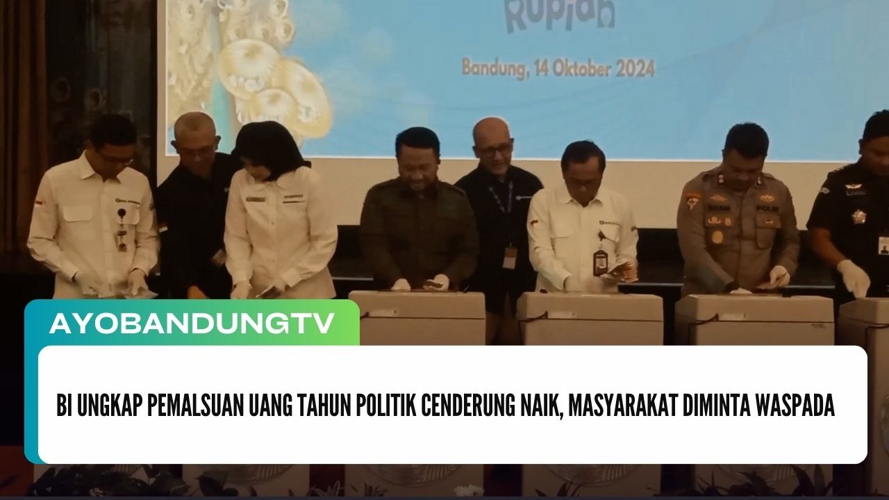BI Ungkap Pemalsuan Uang Tahun Politik Cenderung Naik, Masyarakat Diminta Waspada