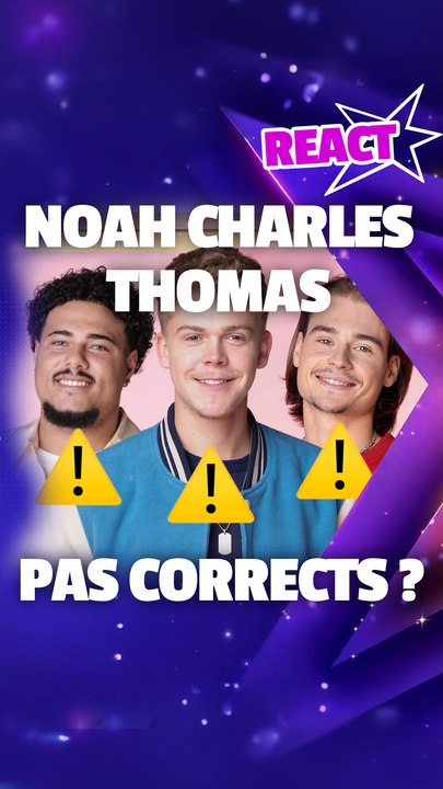 NOAH, CHARLES & THOMAS dans le colimateur des internautes !