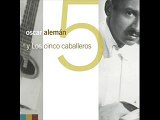 Oscar Alemán - Bésame mucho | Y los cinco caballeros (2001)