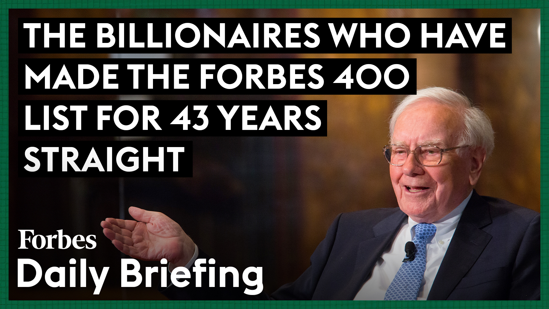 11 Billionaires Who Have Always Made The Forbes 400 List